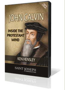 Calvin: Inside the Protestant Mind, Part II: Calvin's Conversion