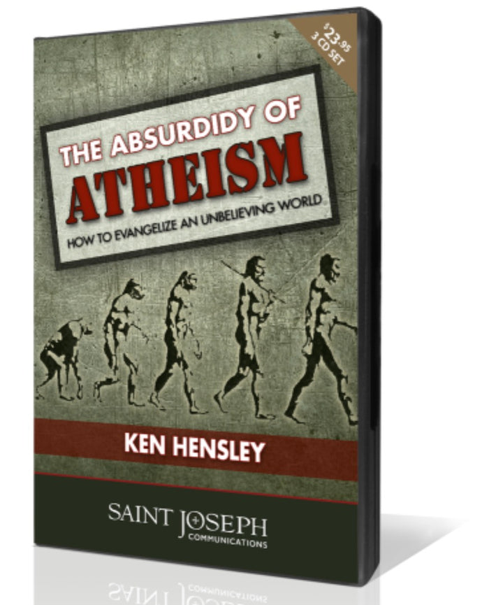 The Absurdity of Atheism, Part I